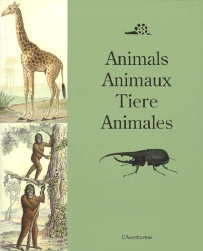 9782914199117: Animaux : Animals : Tiere : Animales. Edition Francais-Anglais-Allemand-Espagnol