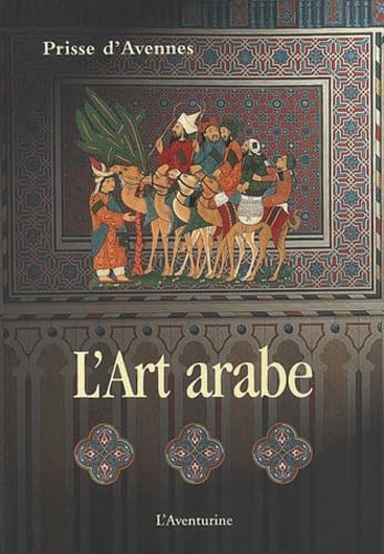 Stock image for L'art Arabe for sale by RECYCLIVRE