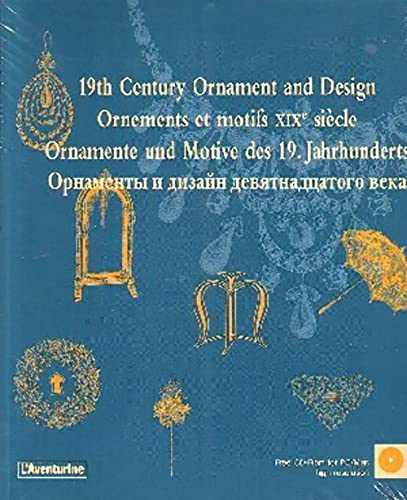 Beispielbild fr 19th Century Ornament & Design. (Contains CD-ROM)(Text in English, French, German & Russian) zum Verkauf von Powell's Bookstores Chicago, ABAA