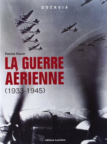 La guerre aérienne ( 1933-1945 )