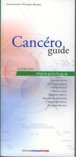 9782914206341: Cancroguide Hmatologie. dition 2008