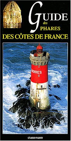 9782914208369: Guide des phares des ctes de France