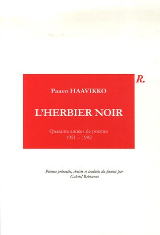 Stock image for L'herbier noir: Quarante annes de pomes 1951-1992 for sale by Ammareal