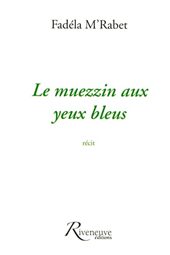 Stock image for Le Muezzin aux yeux bleus for sale by WorldofBooks