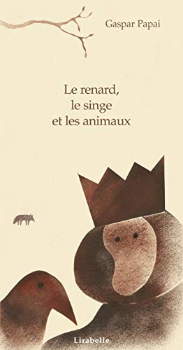 Imagen de archivo de Le renard, le singe et les animaux a la venta por medimops