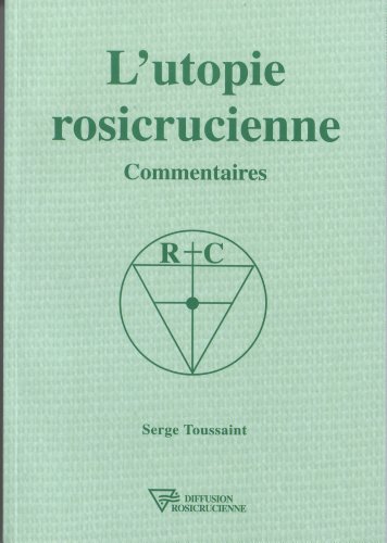 9782914226417: L'utopie rosicrucienne: Commentaires