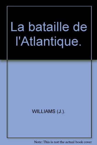 Beispielbild für La bataille de l'atlantique zum Verkauf von medimops