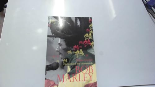 Imagen de archivo de Dictionnaire des chansons de Bob Marley Maillot, Elodie a la venta por JLG_livres anciens et modernes