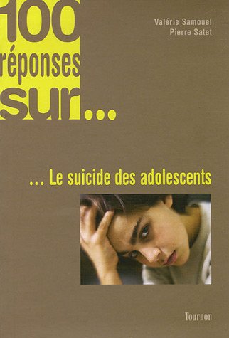 Beispielbild fr Le suicide des adolescents zum Verkauf von Ammareal