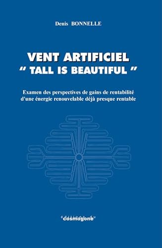 VENT ARTIFICIEL, Tall is beautiful