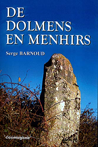 Beispielbild fr De dolmens en menhirs zum Verkauf von Ammareal