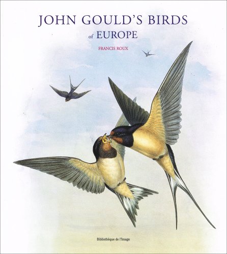 Beispielbild für John Gould's Birds of Europe zum Verkauf von Valley Books