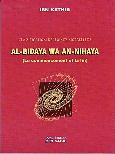 9782914246392: Classification des points notables de al-bidaya wa an-nihaya