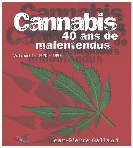 Stock image for Cannabis 40 ans de malentendus for sale by Ammareal