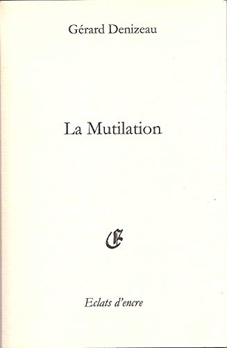 Stock image for La Mutilation for sale by medimops