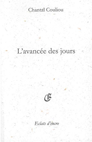 Stock image for L'Avance des Jours for sale by medimops