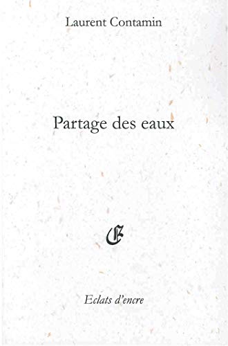 Beispielbild fr Partage des Eaux [Reli] Contamin, Laurent zum Verkauf von BIBLIO-NET