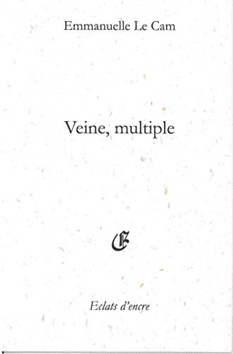 Stock image for VEINE, MULTIPLE (French Edition) for sale by Gallix