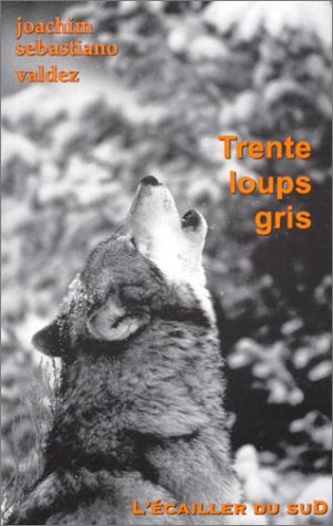 Imagen de archivo de Trente loups gris a la venta por medimops