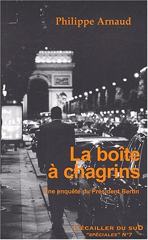 La boite a chagrin (9782914264266) by Arnaud, Philippe