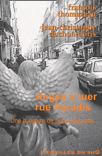 Beispielbild fr Anges  tuer, rue Paradis zum Verkauf von Ammareal