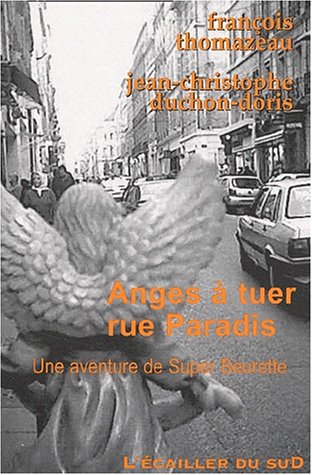 Stock image for Anges  tuer, rue Paradis for sale by Ammareal