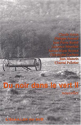 Stock image for Du Noir Dans Le Vert. Vol. 2 for sale by RECYCLIVRE