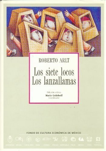 Beispielbild fr Los Siete Locos / Los Lanzallamas OBRA PRECINTADA zum Verkauf von Librera Virtual DPL