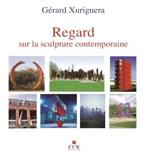 Beispielbild fr Regard sur la sculpture contemporaine zum Verkauf von Ammareal