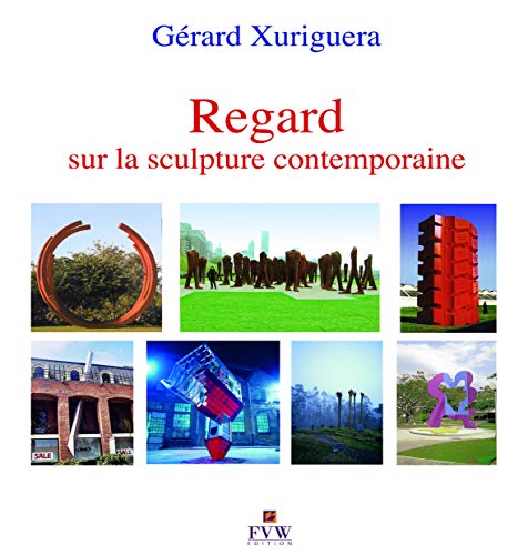 Stock image for Regard sur la sculpture contemporaine for sale by Ammareal