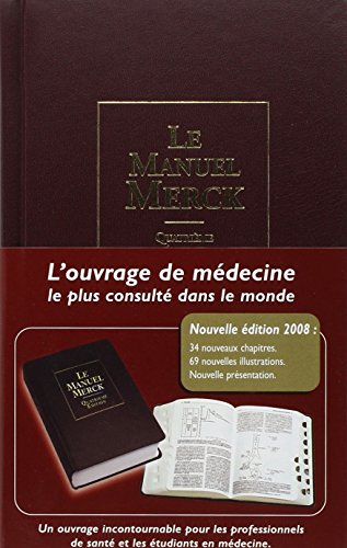 le manuel merck (4e ed) 2008 (9782914313063) by Merck, Mark H.