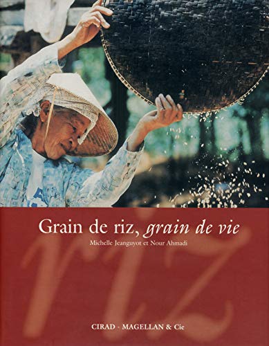 Beispielbild fr GRAIN DE RIZ GRAIN DE VIE zum Verkauf von Ammareal