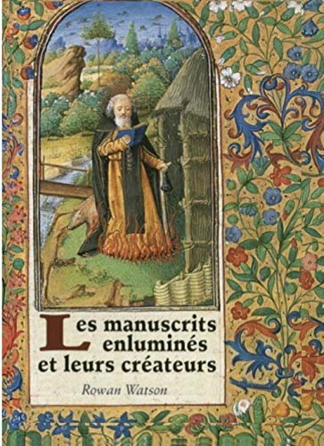 Beispielbild fr Les manuscrits enlumins et leurs crateurs zum Verkauf von Colin Martin Books