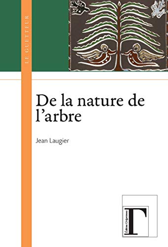 9782914338813: De la nature de l'arbre