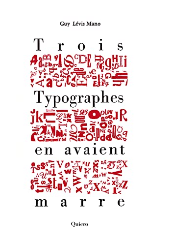 Stock image for Trois typographes en avaient marre for sale by medimops