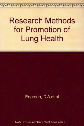 Stock image for Research Methods for Promotion of Lung Health: a Guide to Protocol Development for Low-Income Countries for sale by Hay-on-Wye Booksellers