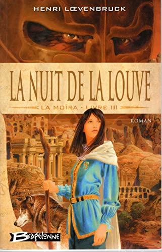 Stock image for La Mora, tome 3 : La Nuit de la louve for sale by Ammareal