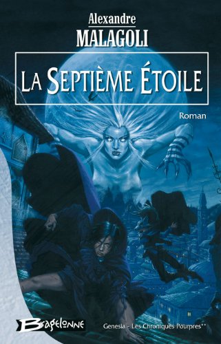 Beispielbild fr Genesia - Les Chroniques Pourpres, tome 2 : La Septi me ?toile zum Verkauf von Better World Books