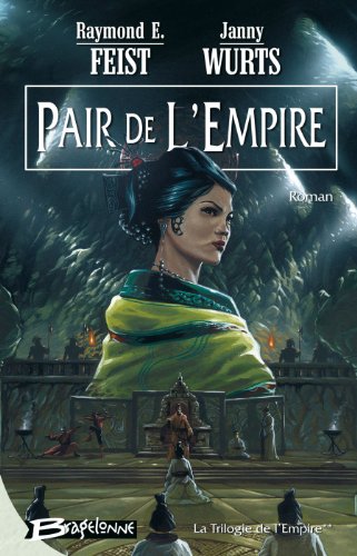 Beispielbild fr La Trilogie de l'Empire, tome 2 : Pair de l'Empire zum Verkauf von medimops