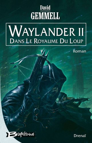 Beispielbild fr Drena - Waylander II - Dans le royaume du loup zum Verkauf von Ammareal