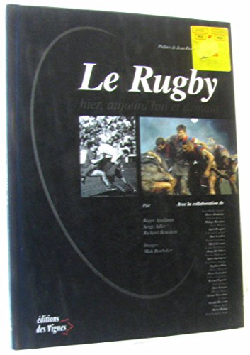 Imagen de archivo de Le rugby, hier, aujourd'hui et demain a la venta por Ammareal