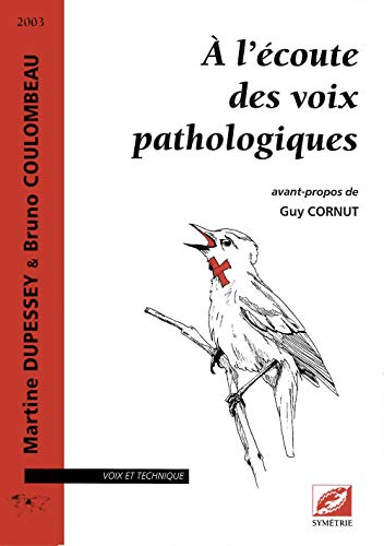 Beispielbild fr A l'coute des voix pathologiques (1Cdrom) zum Verkauf von medimops
