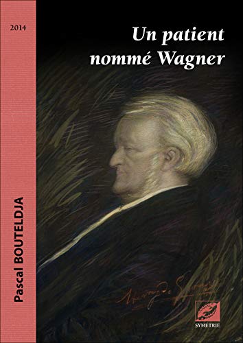 9782914373937: Un patient nomm Wagner