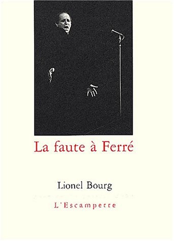 Beispielbild fr La Faute  Ferr : Pour Un 14 Juillet 2003 zum Verkauf von RECYCLIVRE