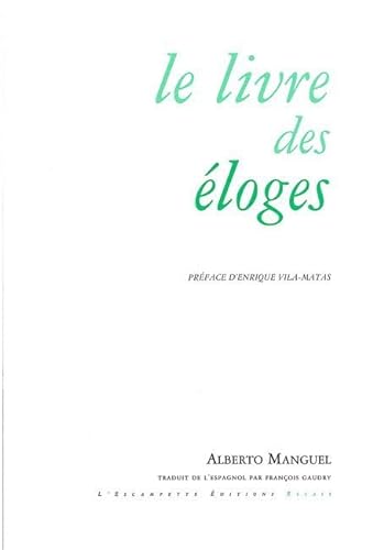 Beispielbild fr Le Livre des Eloges zum Verkauf von Ammareal