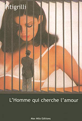 Beispielbild fr L'homme qui cherche l'amour zum Verkauf von Ammareal