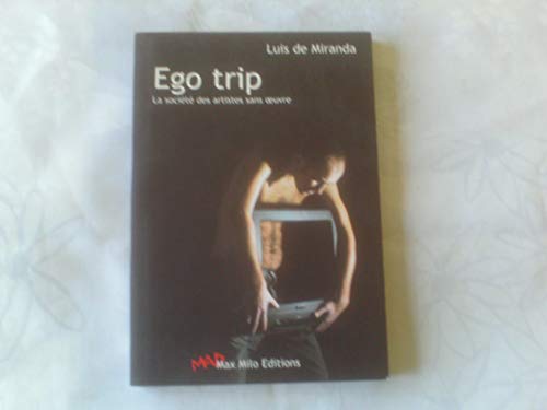 Beispielbild fr Ego trip zum Verkauf von Chapitre.com : livres et presse ancienne