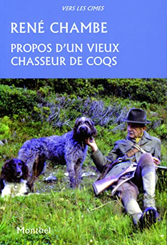 Beispielbild fr Propos d'un vieux chasseur de coqs zum Verkauf von Ammareal