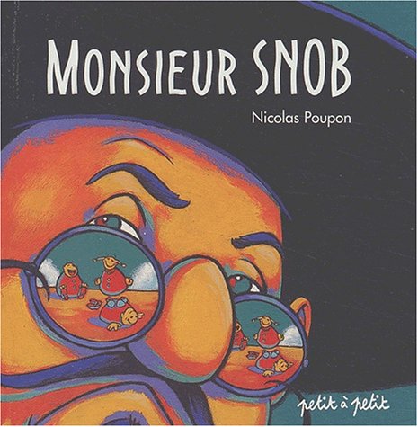 Stock image for Monsieur Snob for sale by Ammareal