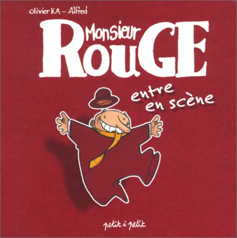 Stock image for Monsieur Rouge entre en scne for sale by Ammareal
